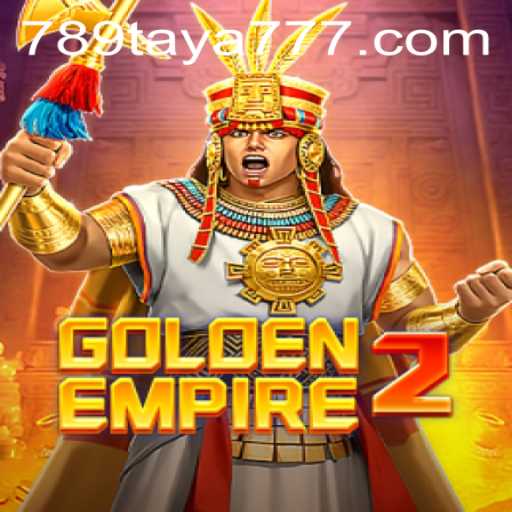 Discover the Thrill of GoldenEmpire2: A New Era of Gaming at 789TAYA.COM