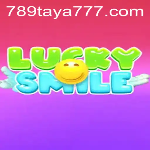 Exploring the Exciting World of LuckySmile and 789TAYA.COM