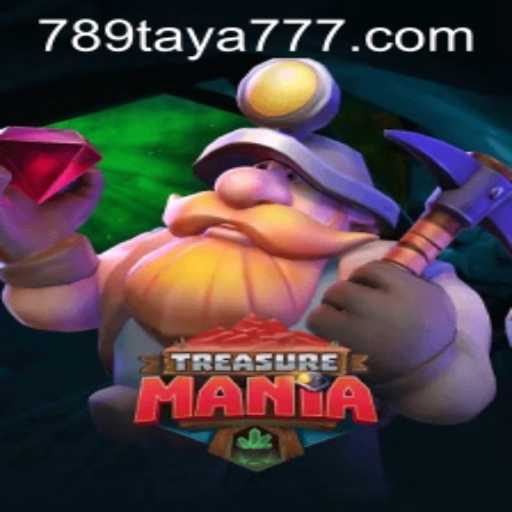 Discover the Exciting World of TreasureMania with 789TAYA.COM