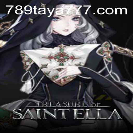 Discover the Adventure of TreasureofSaintElla: A Thrilling Journey with 789TAYA.COM