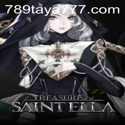Discover the Adventure of TreasureofSaintElla: A Thrilling Journey with 789TAYA.COM
