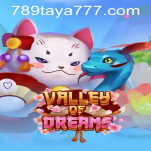 Exploring the Mystical World of ValleyofDreams and the Exciting Features of 789TAYA.COM